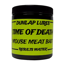 Dunlap's Time of Death Bait